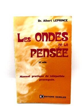 Dr. Albert LePrince - Les ondes De La Pensée French